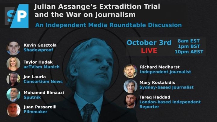 Announcement: Independent Media Roundtable Discussion on Julian Assange's Extradition Trial 